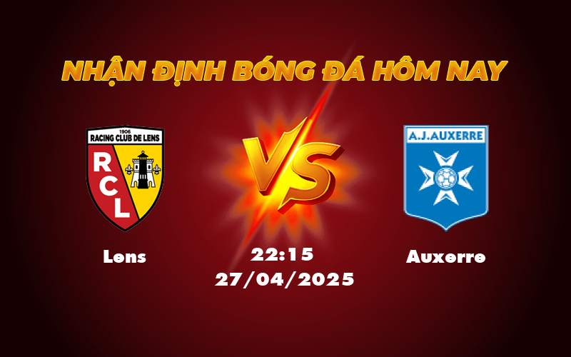 Nhận định Soi kèo Lens vs Auxerre Cuộc chiến không khoan nhượng tại Ligue 1 1 lens auxerre 27 04 ligue 1