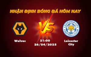 wolves leicester city 26 04 ngoai hang anh