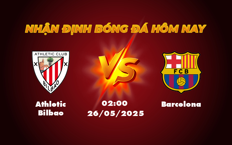 Nhận định và soi kèo trận đấu Athletic Bilbao vs Barcelona Cuộc đối đầu giữa thách thức và đẳng cấp 1 athletic bilbao barcelona 26 05 la liga
