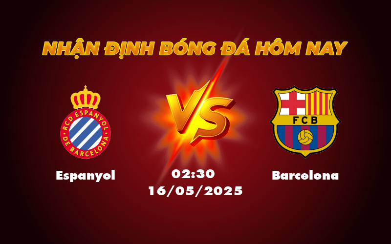 Soi kèo Espanyol vs Barcelona Đẳng cấp chênh lệch Barcelona hướng tới chiến thắng thuyết phục 1 espanyol barcelona 16 05 la liga