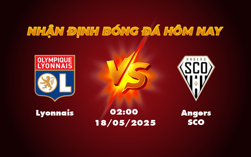 Nhận định soi kèo Lyonnais vs Angers SCO Cuộc đối đầu cân não tại Ligue 1 1 lyonnais angers sco 18 05 ligue 1