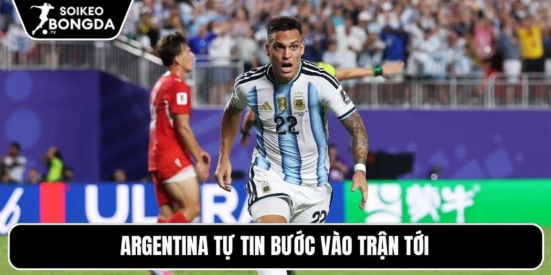 Nhận định Argentina vs Ai Cập | 23h00 07/07 – World Cup 2026 2 Argentina tự tin bước vào trận tới